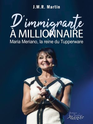 cover image of D'immigrante à millionnaire